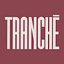 Tranché